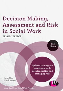 Couverture_Decision Making, Assessment And Risk In Social Work