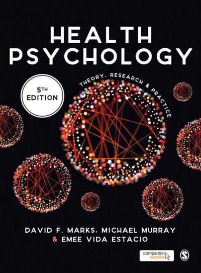 Health Psychology: Theory, Research And Practice