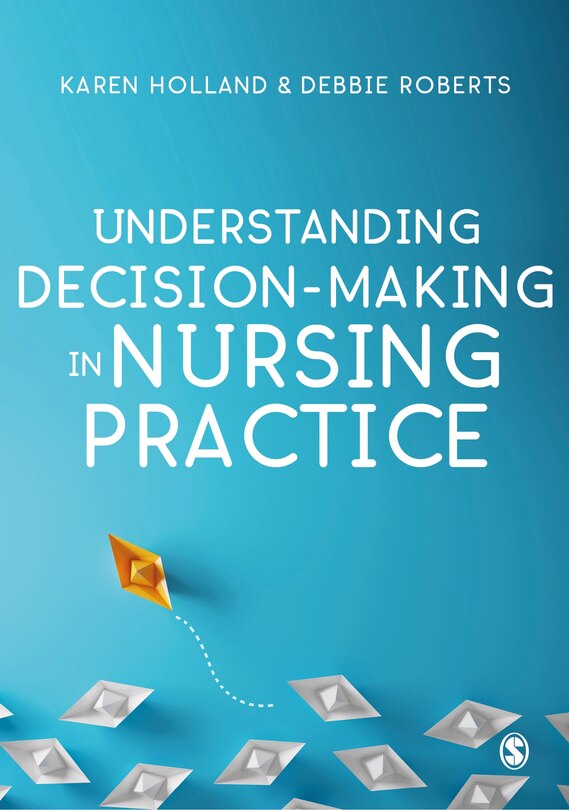 Couverture_UNDERSTANDING DECISION-MAKINGIN NURSING PRACTICE