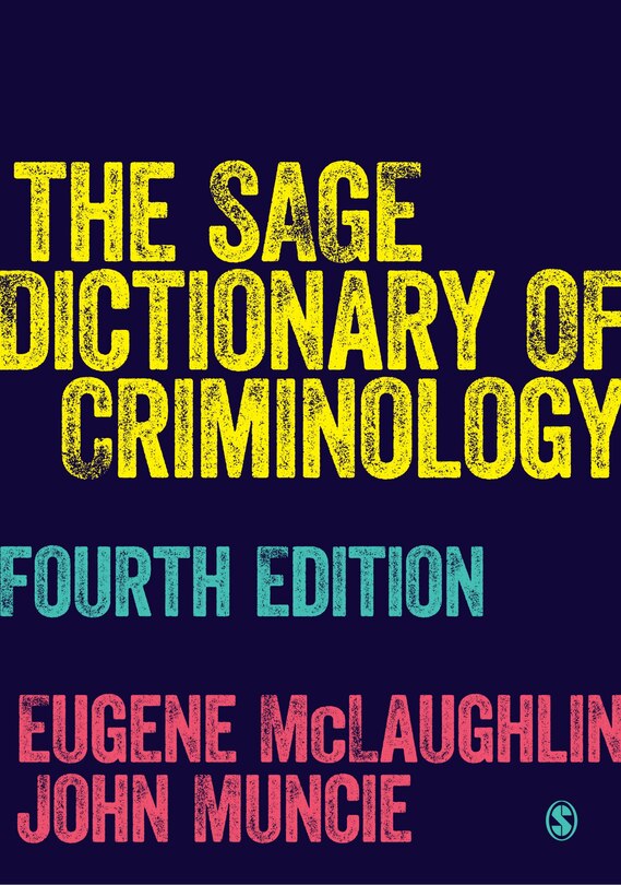 Front cover_The Sage Dictionary Of Criminology