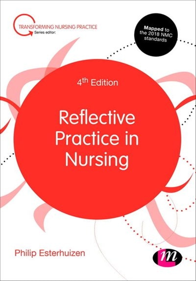 Reflective Practice In Nursing