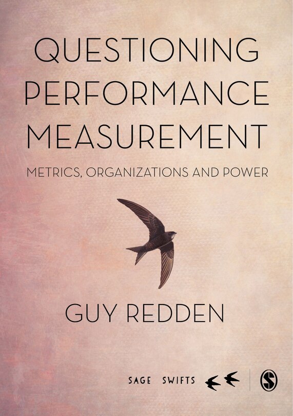 Front cover_QUESTIONING PERFORMANCE MEASUREMENT: METRICS, ORGANIZATIONS