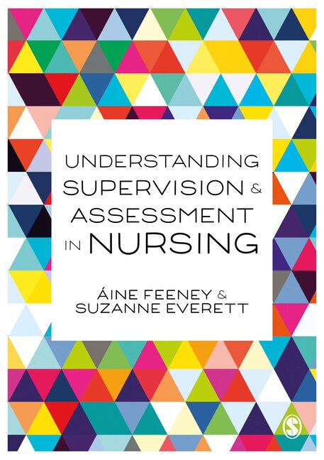 Front cover_Understanding Supervision And Assessment In Nursing