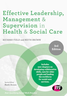 Front cover_Effective Leadership, Management and Supervision in Health and Social Care