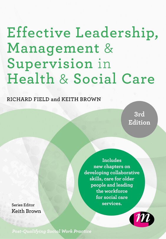 Front cover_Effective Leadership, Management and Supervision in Health and Social Care