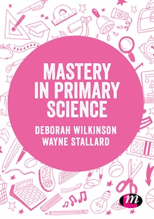 Front cover_Mastery In Primary Science