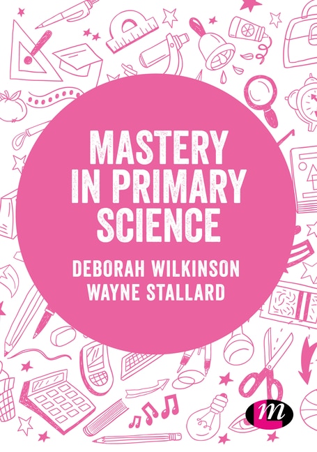 Front cover_Mastery In Primary Science