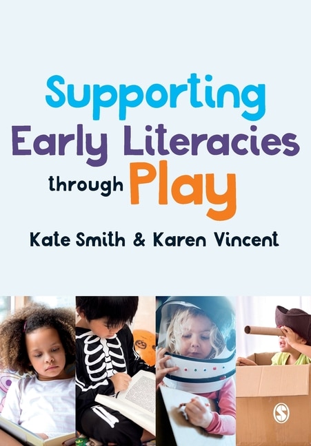 Front cover_SUPPORTING EARLY LITERACIES TH ROUGH PLAY
