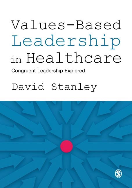 Front cover_Values-based Leadership In Healthcare