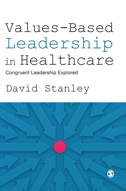 Front cover_Values-based Leadership In Healthcare