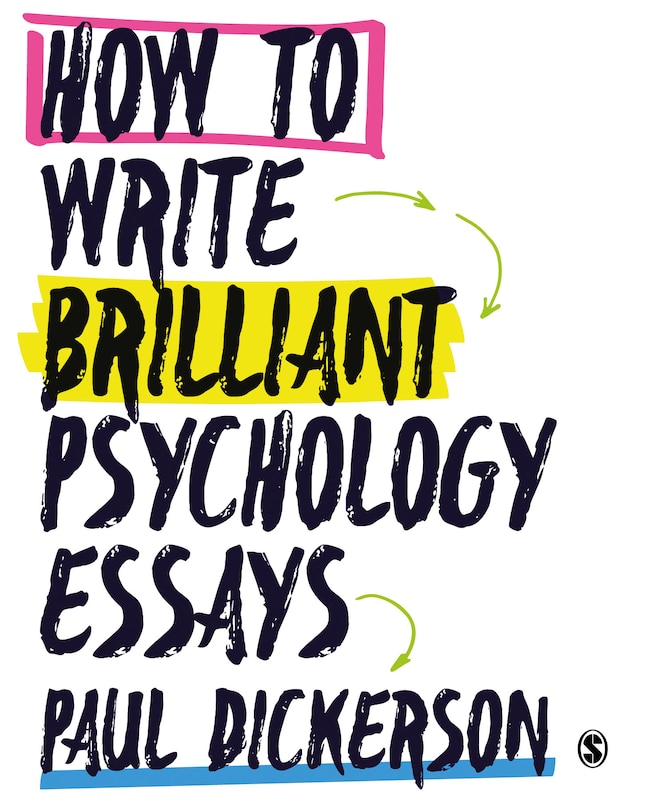 Front cover_HOW TO WRITE BRILLIANT PSYCHOL OGY ESSAYS