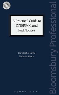 Couverture_A Practical Guide To Interpol And Red Notices