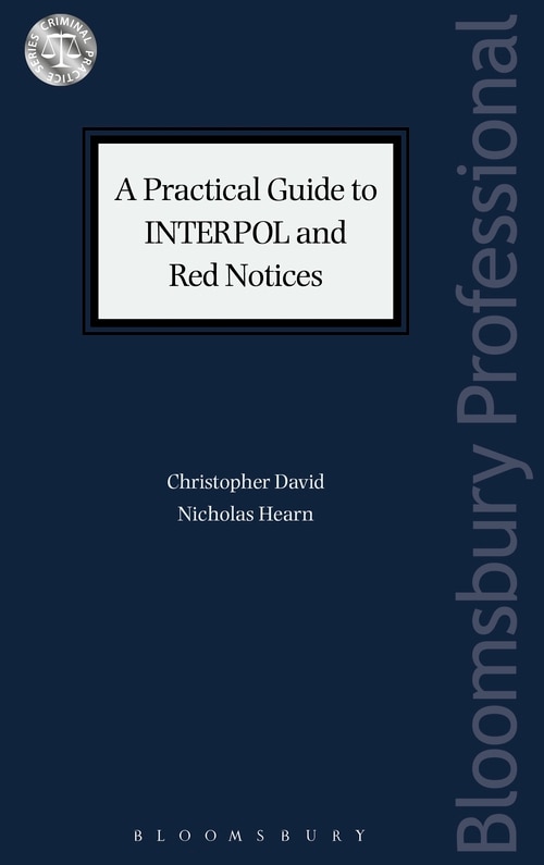 Couverture_A Practical Guide To Interpol And Red Notices