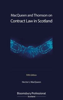 Front cover_Macqueen And Thomson On Contract Law In Scotland