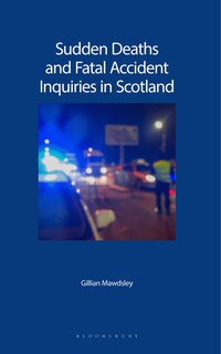 Couverture_Sudden Deaths and Fatal Accident Inquiries in Scotland