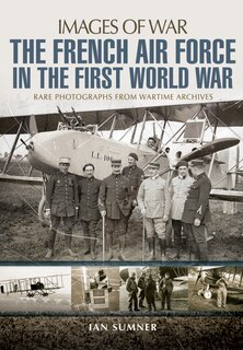 Front cover_The French Air Force in the First World War