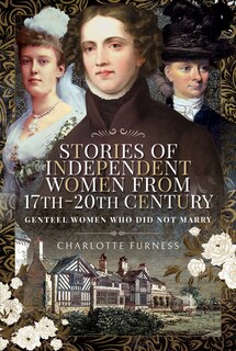 Couverture_Stories Of Independent Women From 17th-20th Century