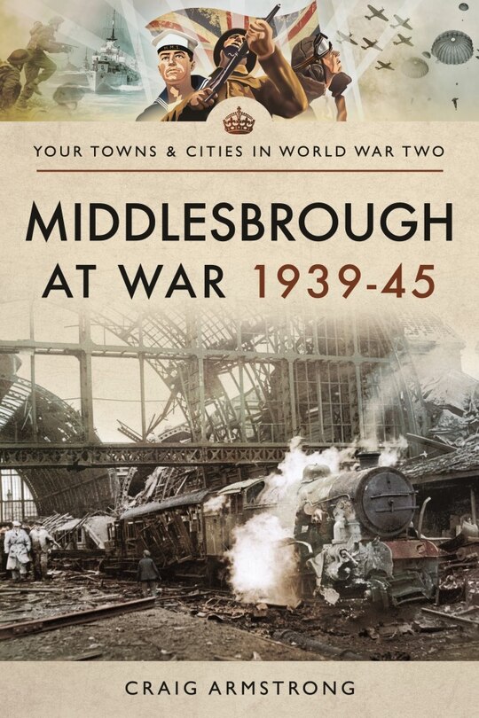 Couverture_Middlesbrough At War 1939-45
