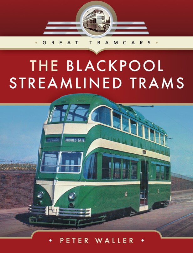 Couverture_The Blackpool Streamlined Trams