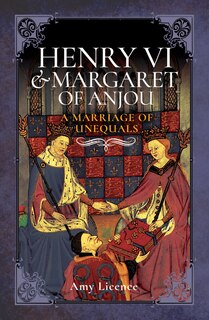 Front cover_Henry Vi And Margaret Of Anjou
