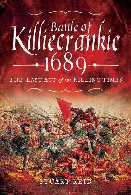 Front cover_Battle Of Killiecrankie 1689