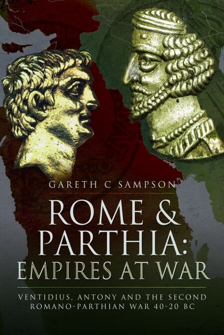 Front cover_Rome And Parthia
