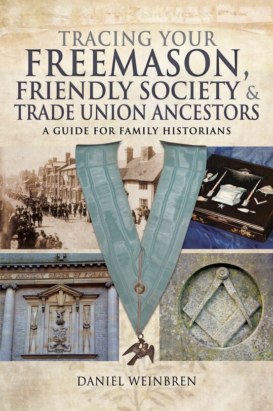 Couverture_Tracing Your Freemason, Friendly Society And Trade Union Ancestors