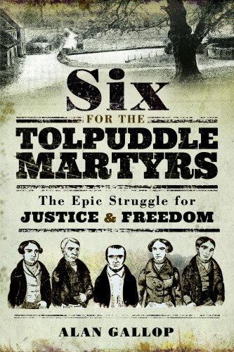 Couverture_Six For The Tolpuddle Martyrs