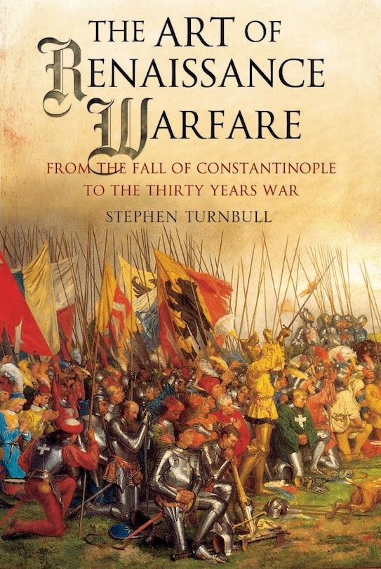 Couverture_The Art Of Renaissance Warfare