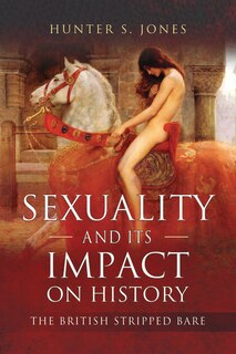 Front cover_Sexuality And Its Impact On History