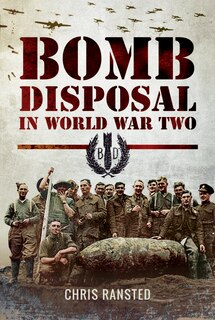Couverture_Bomb Disposal In World War Two