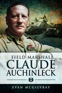 Front cover_Field Marshal Claude Auchinleck