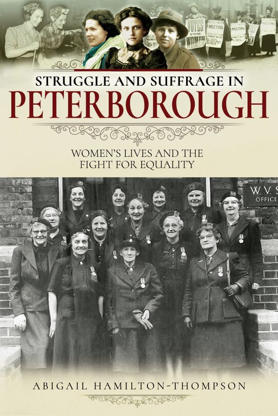 Front cover_Struggle And Suffrage In Peterborough