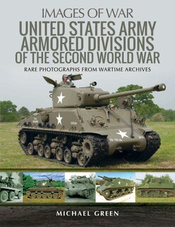 Front cover_United States Army Armored Divisions Of The Second World War