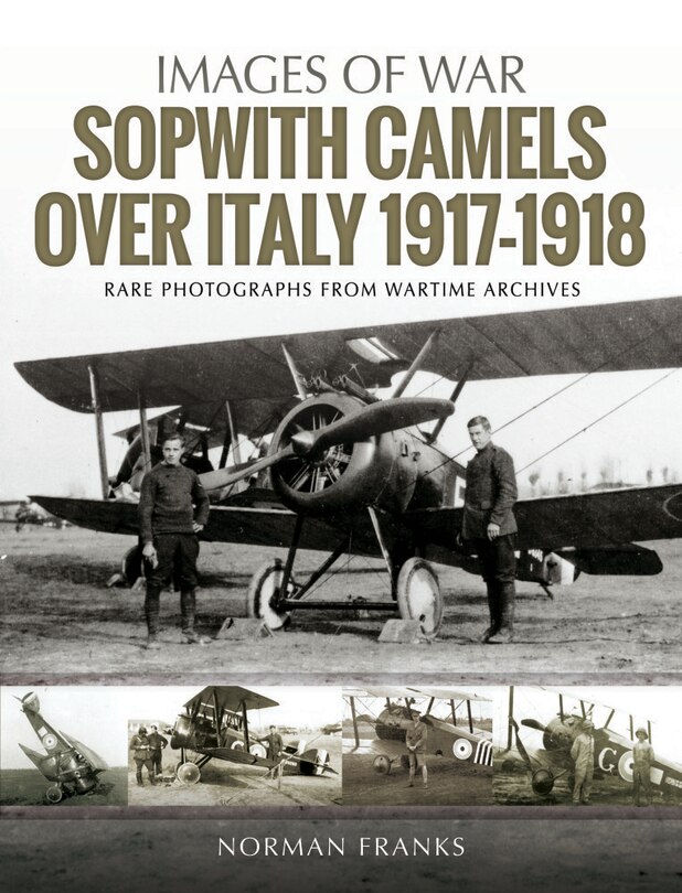 Front cover_Sopwith Camels Over Italy, 1917-1918