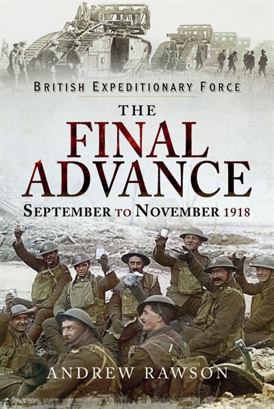 Couverture_British Expeditionary Force - The Final Advance