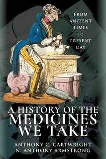 Front cover_A History Of The Medicines We Take