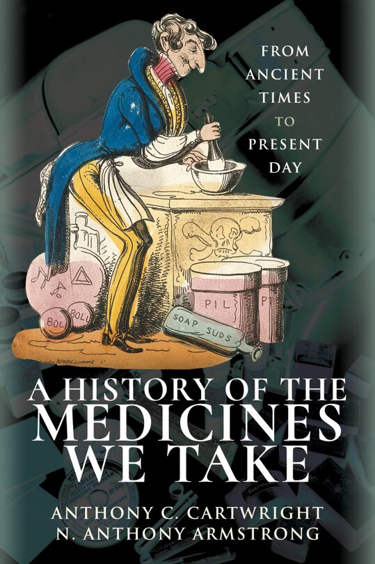 Front cover_A History Of The Medicines We Take