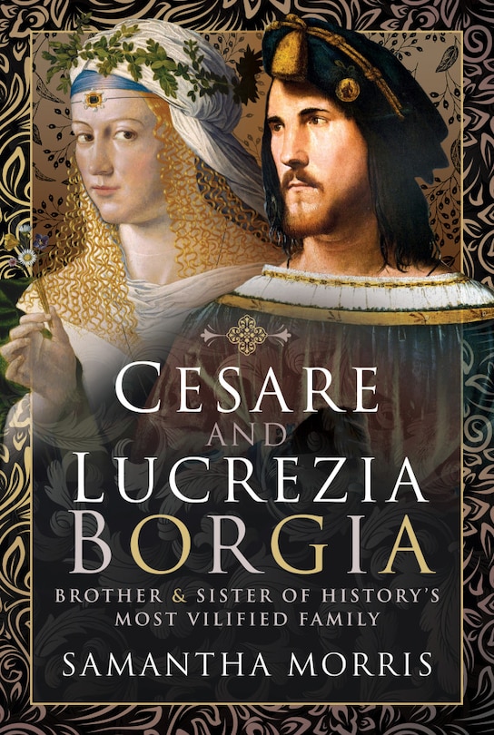 Front cover_Cesare And Lucrezia Borgia