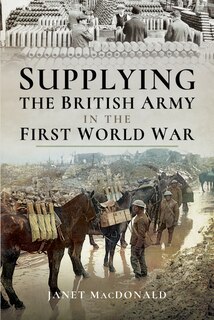 Couverture_Supplying The British Army In The First World War