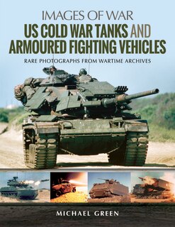 Couverture_Us Cold War Tanks And Armoured Fighting Vehicles