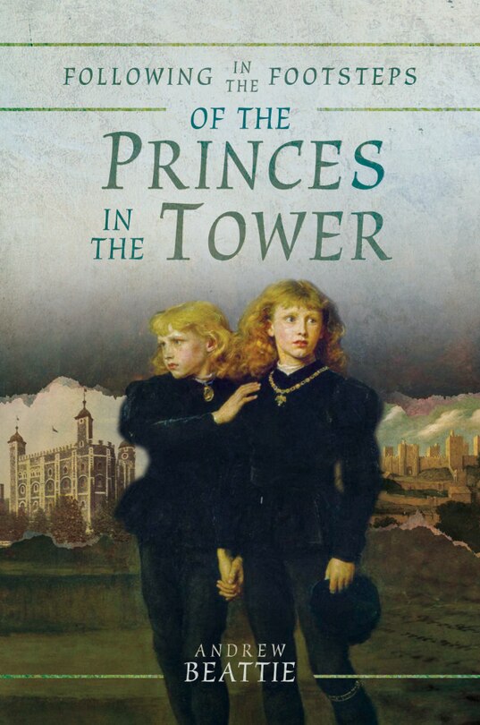 Couverture_Following In The Footsteps Of The Princes In The Tower