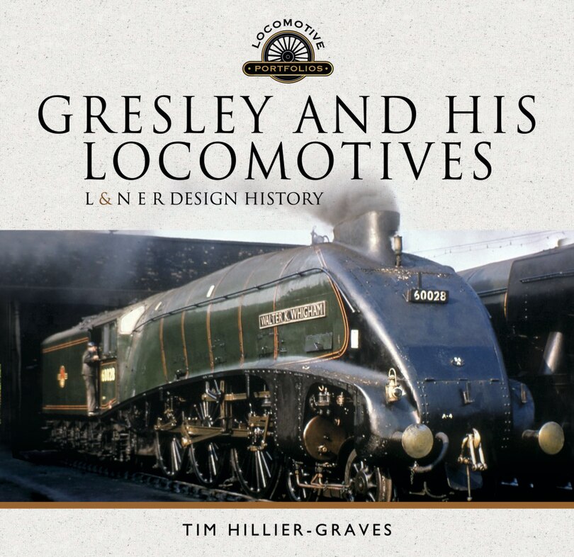 Couverture_Gresley And His Locomotives