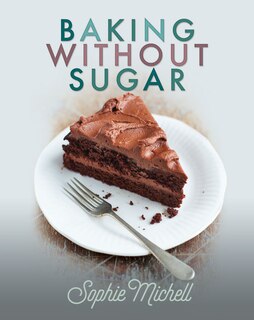 Front cover_Baking Without Sugar