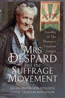 Front cover_Mrs Despard And The Suffrage Movement