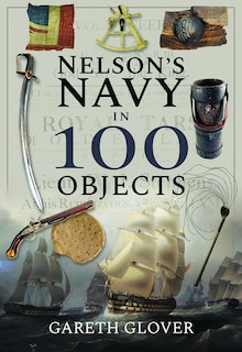 Couverture_Nelson's Navy in 100 Objects