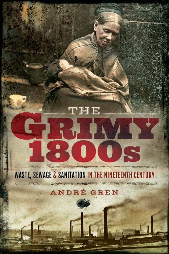Front cover_The Grimy 1800s