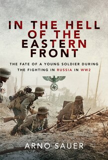 Front cover_In The Hell Of The Eastern Front