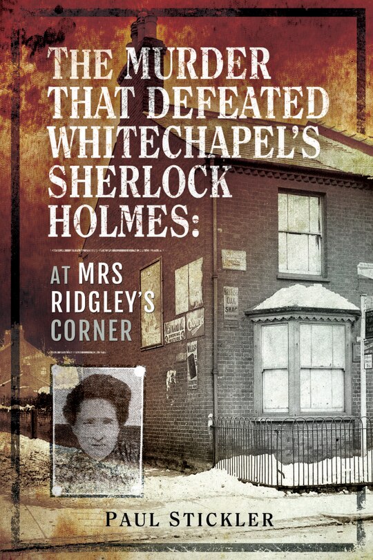 Front cover_The Murder That Defeated Whitechapel's Sherlock Holmes