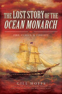 Front cover_The Lost Story Of The Ocean Monarch